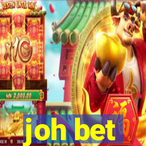 joh bet